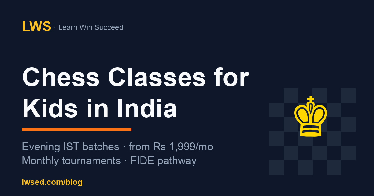 Online Chess Classes for Kids in India (₹ Pricing, IST Timings, FIDE Pathway) — Chess article thumbnail