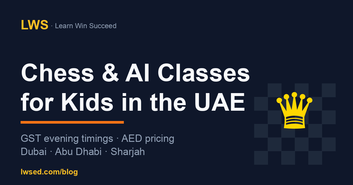 Online Chess & AI Classes for Kids in Dubai & the UAE (AED Pricing, GST Timings) — Chess article thumbnail
